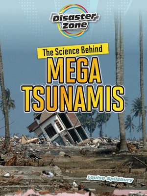 cover image of The Science Behind Mega Tsunamis
